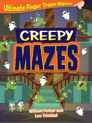 cover image of Creepy Mazes